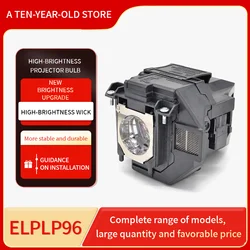 High brightness ELPLP96 projection bulb for EB-X41E B-X05 EB-W41 EB-U05 EB-S41 EB-S05 EH-TW650 EH-TW5650 EB-W42 EB-W05 bulb