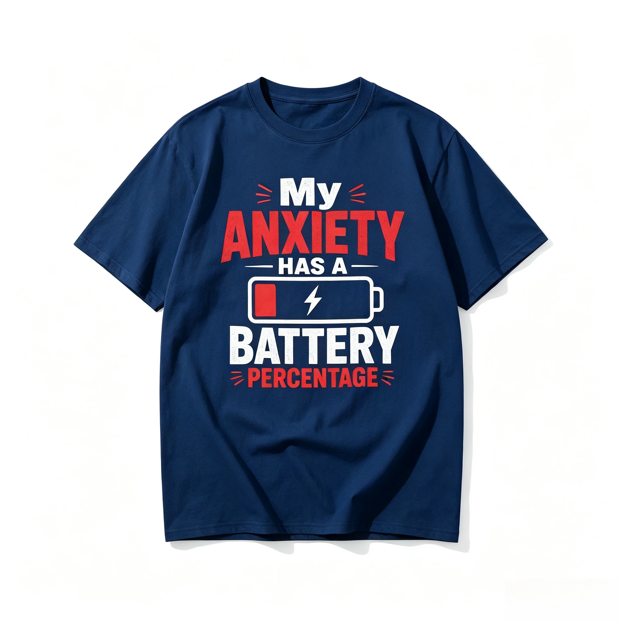 Summer Casual Funny Electric Vehicle T-shirt My Anxiety Has A Percentage of Battery Life T-shirt Suitable for Both Men and Women
