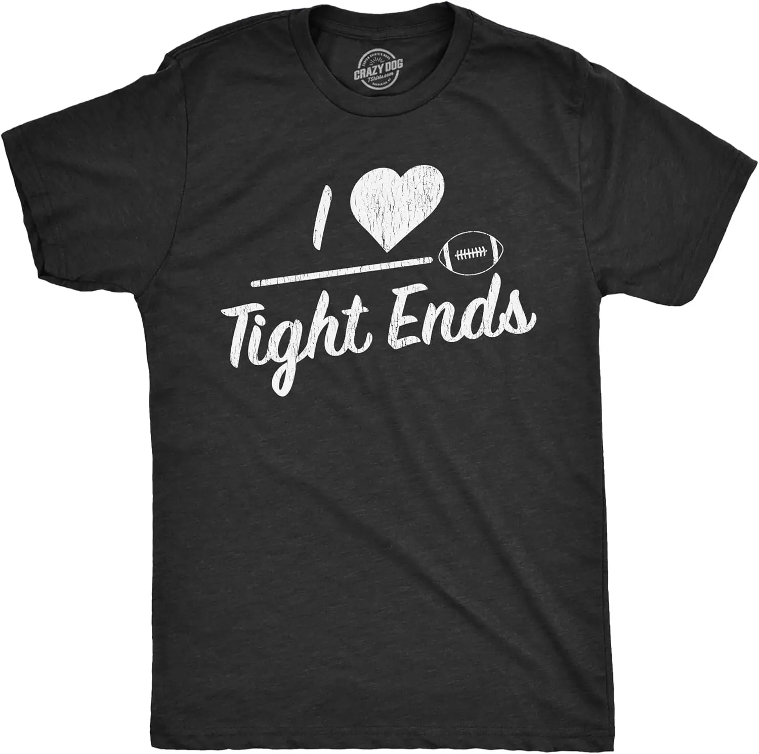 Mens I Heart Tight Ends T Shirt Funny Football Lovers Butt Joke Tee for Guys