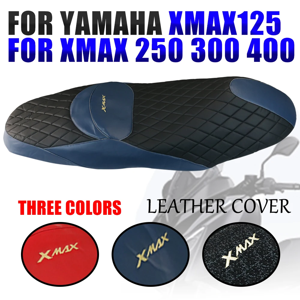 For Yamaha XMAX300 XMAX250 XMAX 300 X-MAX 250 125 400 Motorcycle Accessories Seat Cushion Cover Case Pad Leather Protector Guard