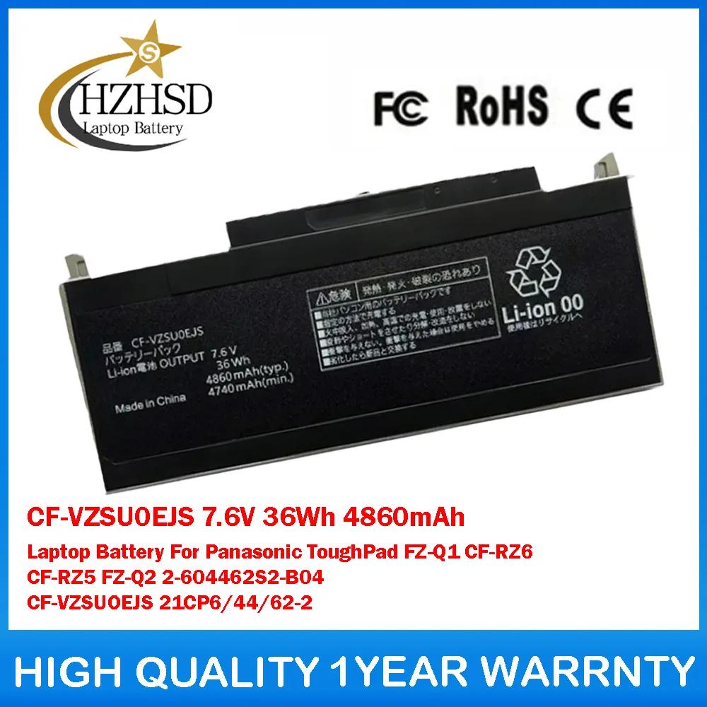 

CF-VZSU0EJS 7.6V 36Wh 4860mAh Laptop Battery For Panasonic ToughPad CF-RZ6 CF-RZ5 FZ-Q2 2-604462S2-B04 CF-VZSUOEJS 21CP6/44/62-2