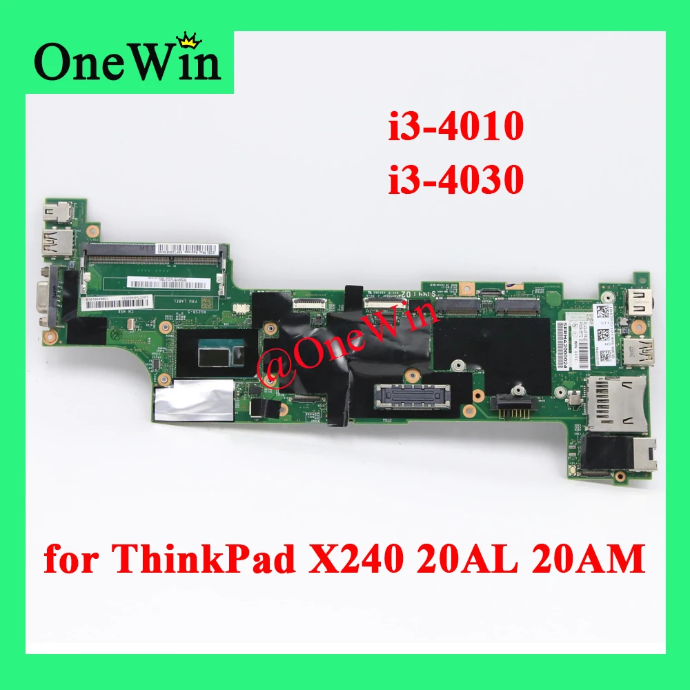 

i3-4010 i3-4030 for ThinkPad X240 20AL 20AM Lenovo Laptop Motherboard NM-A091 PN 00HM944 04X5145 00HM945 04X5144 00HM946 00HM947