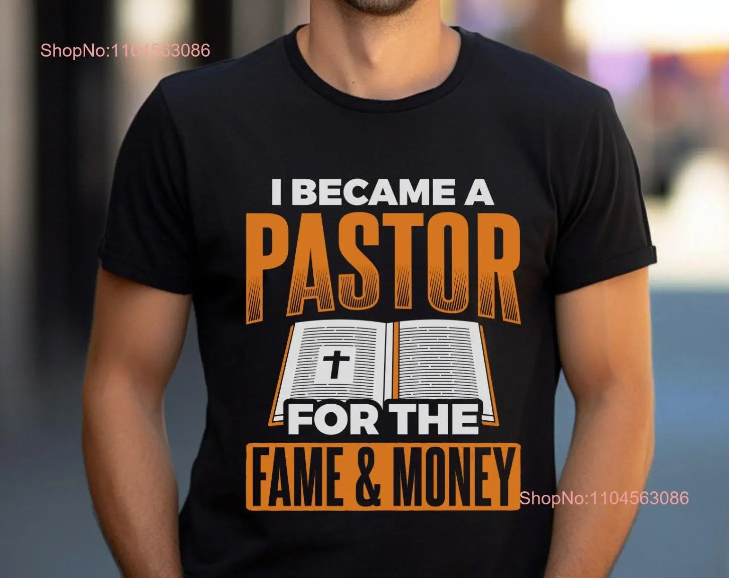 

Пасторская футболка I became a for the fame money Иисус Церковь Христианская забавная с длинными или короткими рукавами