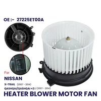 Ventilador del MOTOR del ventilador del calentador para NISSAN QASHQAI / QASHQAI +2 MK1 J10 X-TRAIL MK2 T31
