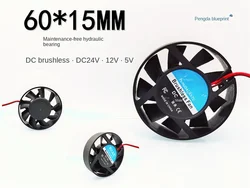 Ventilador de disipación de calor 6015 circular, dispositivo hidráulico silencioso de alta velocidad, 24V, 12V, 5V, sin escobillas, CC de 6CM, 60x60x15mm, nuevo