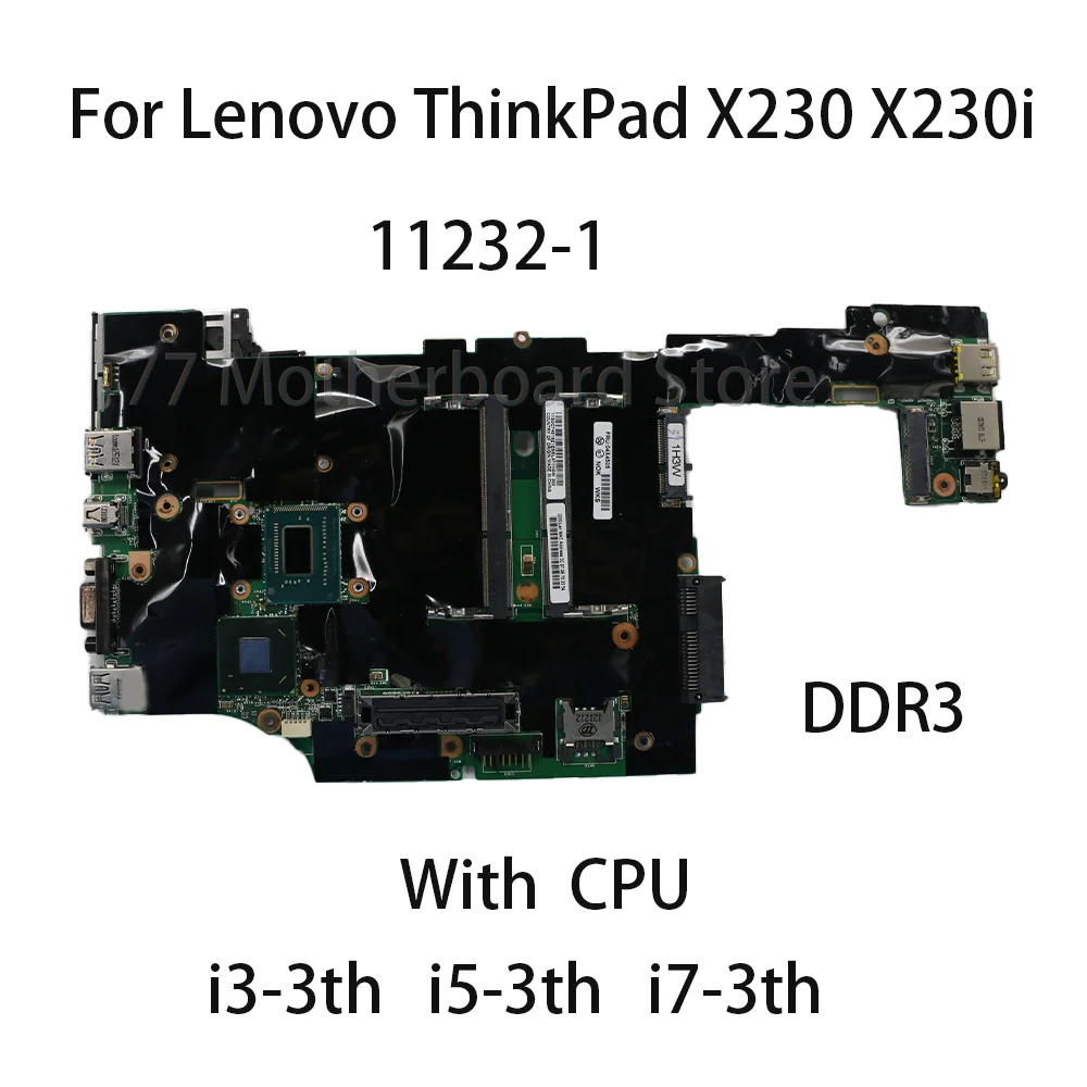 

Laptop Motherboard 11232-1 For Lenovo ThinkPad X230 X230i UMA With CPU i3 3th Gen i5 3th Gen i7 3th Gen 04X4534 04X4532 04X4587