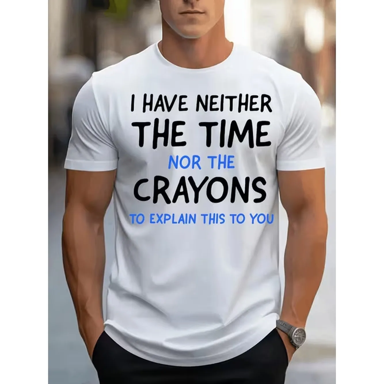 I Have Neither Nor To This To You Mens Tshirt Comfortable Crew Neck Casual Cotton Soft Breathable Top Menswear Tshirt Streetwear Cotton Fabric Trendy Letter Print