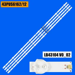 LED BackLight Strip For 43PUS6162 43PUS6162/05 43PUS6412/12 43PUS6703 43PUS6503/12 43PUS6753/12 43PUS6262 43PUT6162/12 43PFS4132