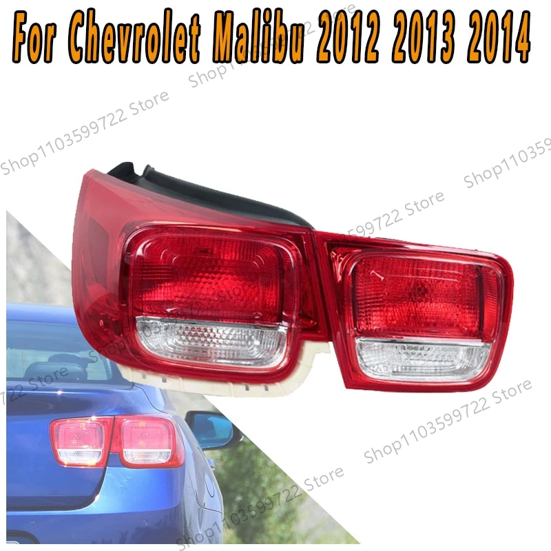 

For Chevrolet Malibu 2012 2013 2014 Rear Taillight Assembly Rear Headlights Brake Lights Reverse Hood Turn Signal Housing