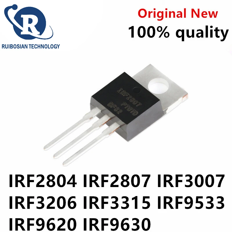 10PCS IRF2804 IRF2807 IRF3007 IRF3206 IRF3315 IRF9533 IRF9620 IRF9630 IRF1010E TO-220 IRF2807PBF IRF9630PBF IRF9620PBF TO-220