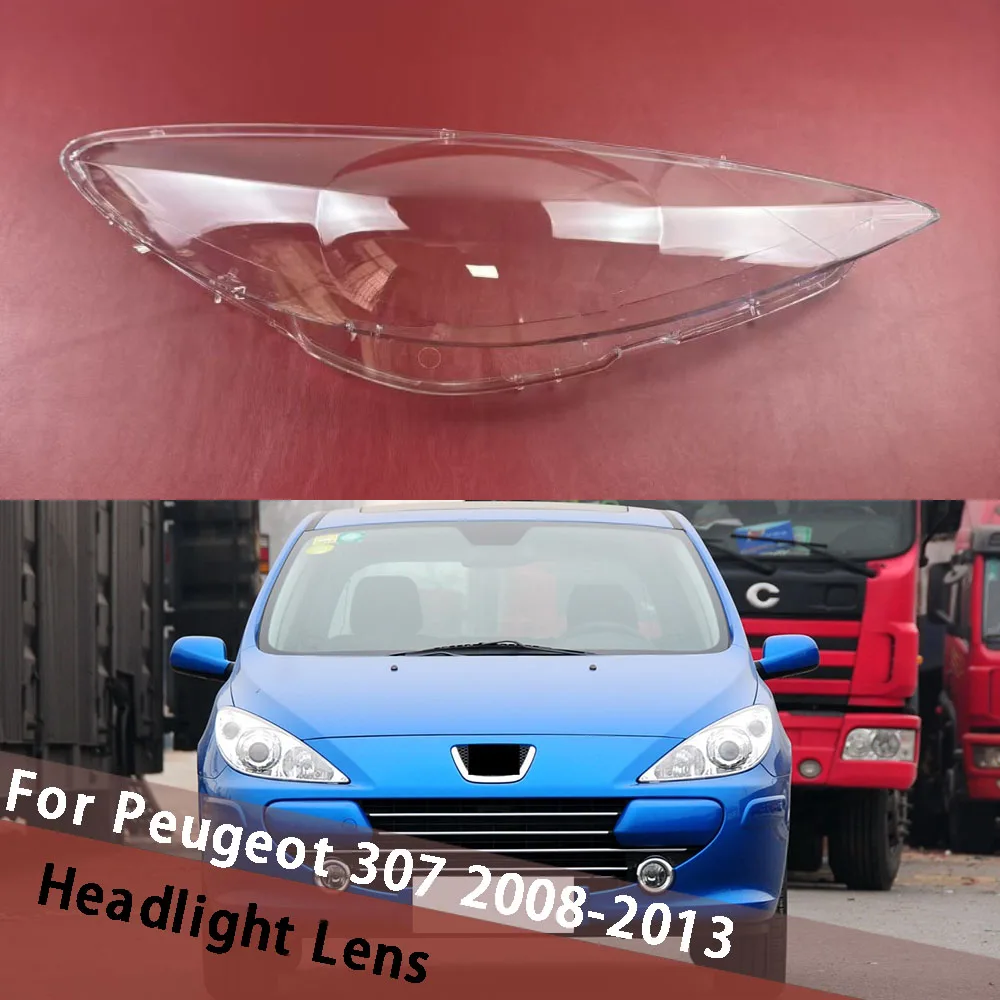 

For Peugeot 307 2008 2009 2010 2011 2012 2013 Headlight Cover Headlamp Shell Head Light Lens Lampshade Transparent Lampcover