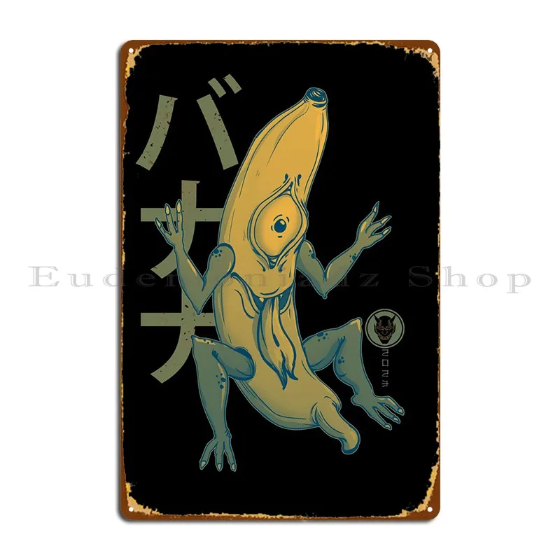 Yokai Banana Metal Sign Rusty Garage Decoration Cinema Customized Classic Tin Sign Poster