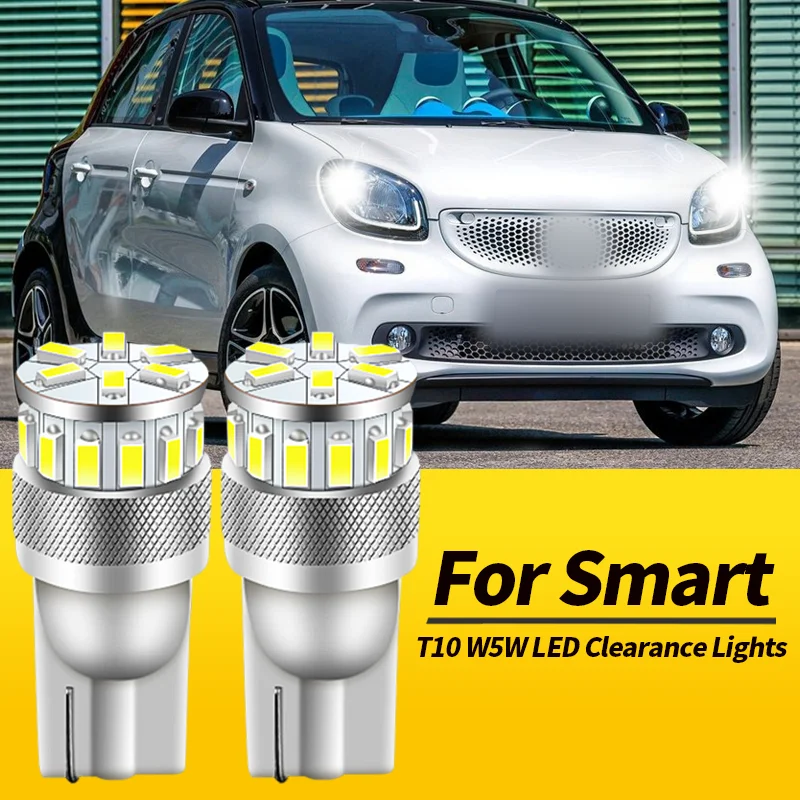 2PCS T10 W5W LED Clearance Lights Canbus For Smart Fortwo MK3 453 2015-2019 Forfour MK1 454 2004-06 Roadster 452 Car Accessories