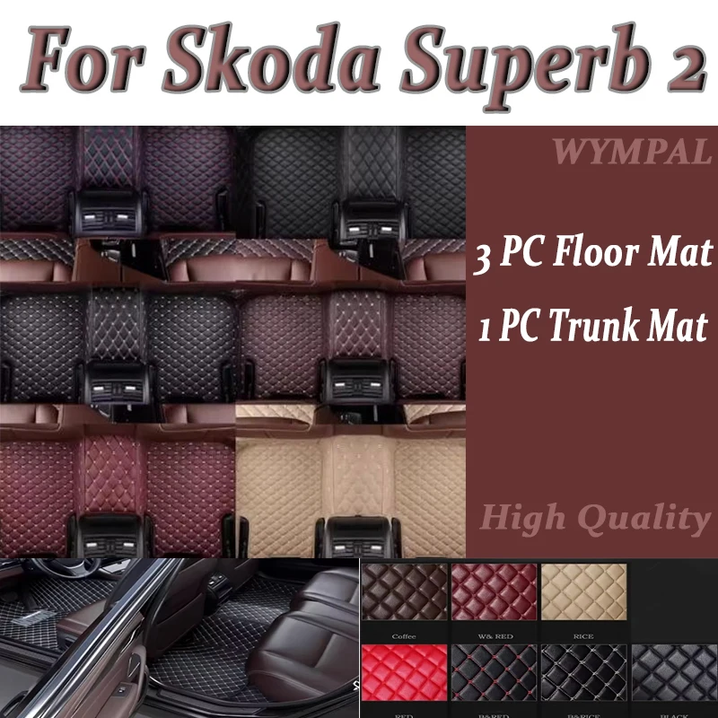 

Роскошные автомобильные коврики для Skoda Superb 2 2013 2014 2015, изготовленные на заказ автомобильные коврики с полным покрытием, авто, роскошные кожаные