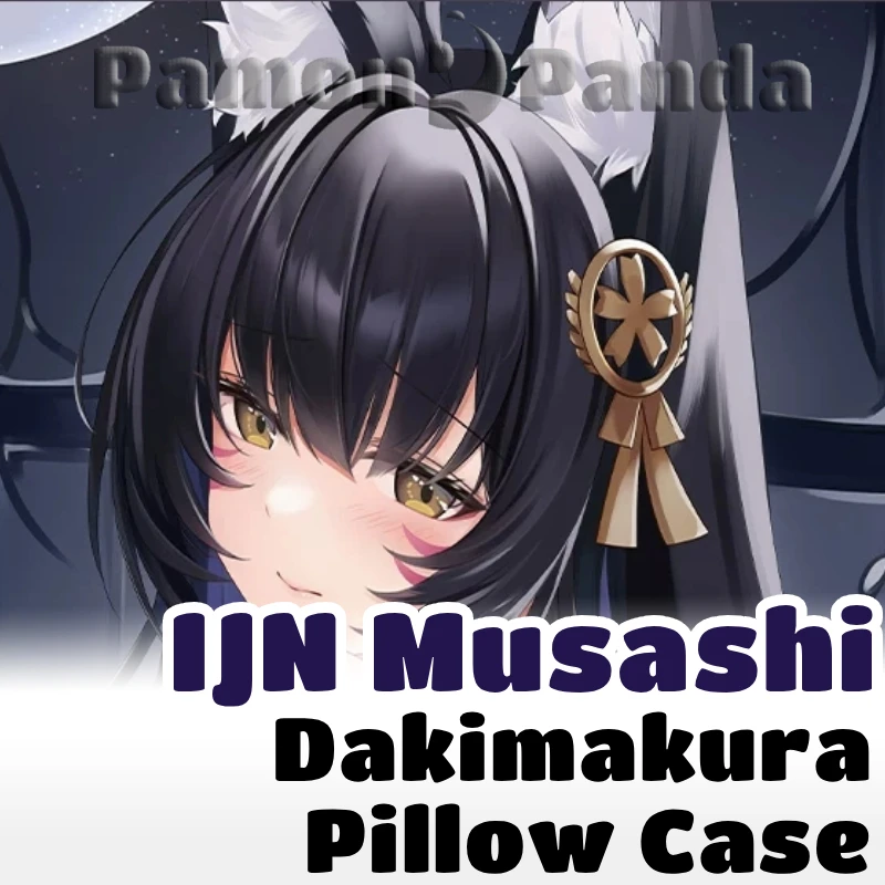 IJN Musashi Dakimakura Azur Lane Hugging Pillow Case Full Body Cushion Cover Pillowcase Home Bedding Decor Otaku Gift CYTM100