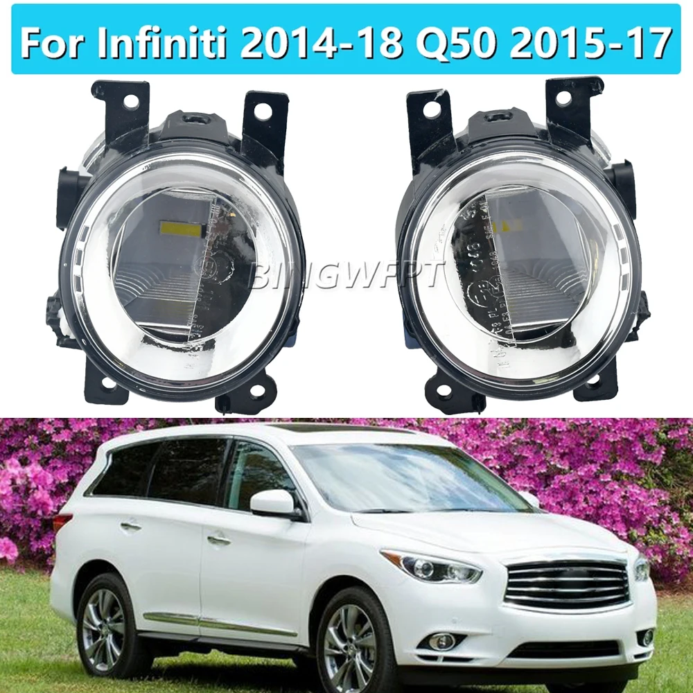 

1 Pair Front LED Fog Lights For Infiniti Q50 2014-18 QX60 QX80 Q70/Q70L/Q70 2014-2018 Driving DRL Light 261504GA0A 261554GA0A