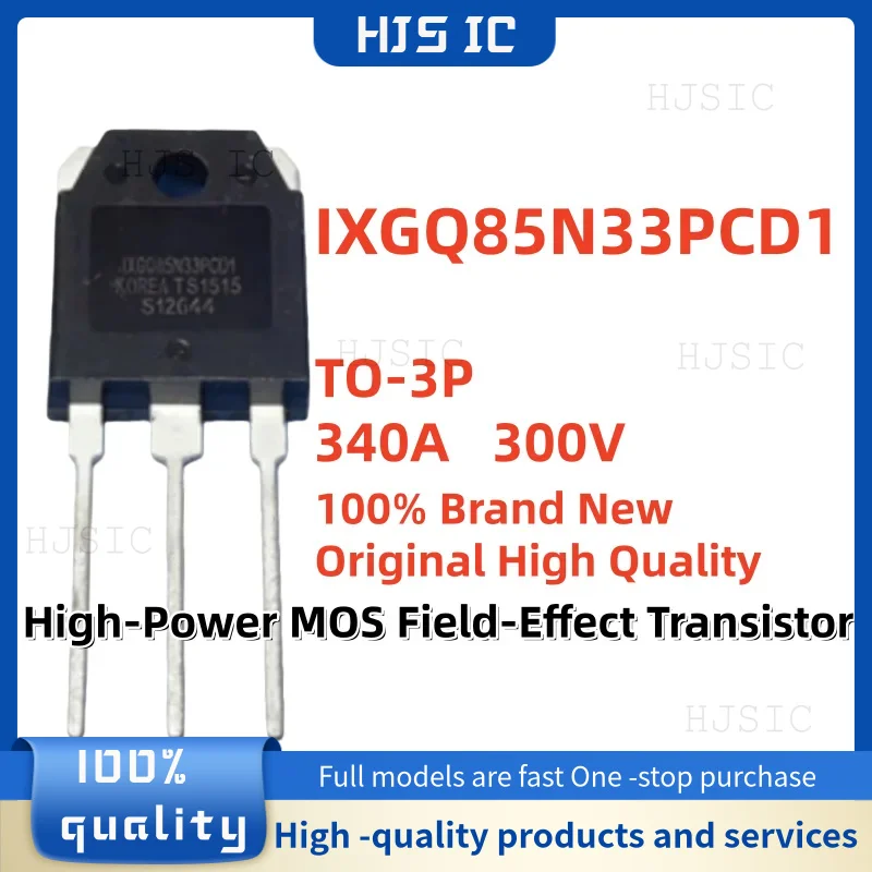 Original 5/10/20PCS 100% Brand New Quality IXGQ85N33PCD1 IXGQ 85N33PCD1 TO-3P 340A 330V High-Power MOS Field-Effect Transistor