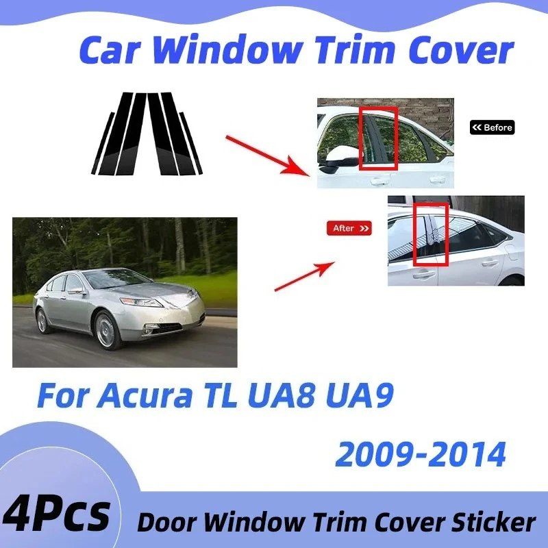 4 Uds cubierta embellecedora de columna de coche para Acura TL UA8 UA9 2009-2014 2010 cubierta de ventana de coche pegatina de Pilar de puerta pegatinas exteriores de poste Auto