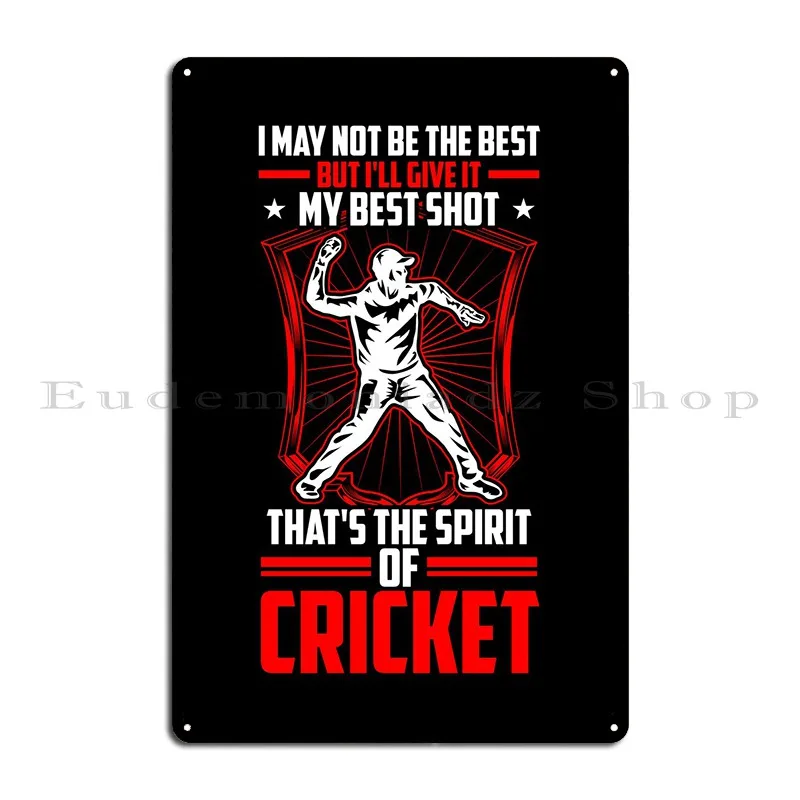 The Spirit Of Cricket Metal Signs Mural Pub Printing Custom Wall Decor Tin Sign Poster