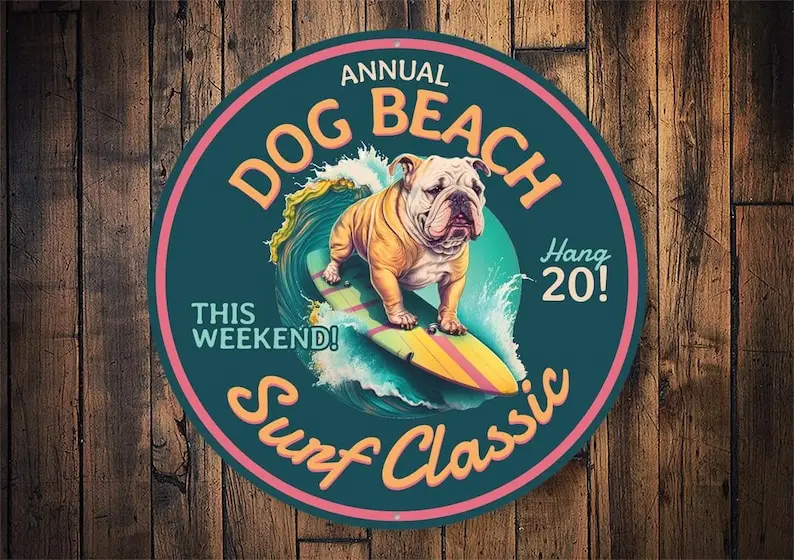 Annual Dog Beach Surf Classic Sign, Dog Surfing Event Decor, Surfing Competition, Canine Surfers, Dog Lovers Gift, Quality Sign