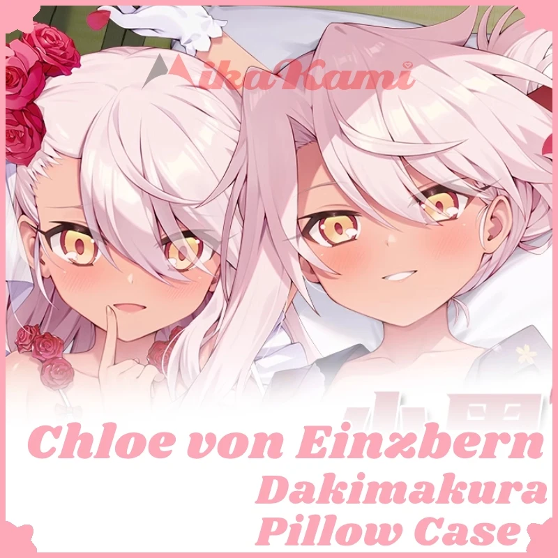 Chloe Von Einzbern Dakimakura Fate Pillow Case Sexy Pillowcase Full Body Hugging Cushion Cover Bedding Home Decor Otaku Gift