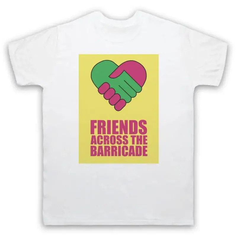 DERRY FRIENDS ACROSS THE BARRICADE IRISH COMEDY GIRLS MENS WOMENS T SHIRT