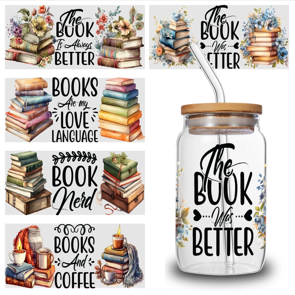5 Sheets Books Are My Love Language The Book Was Better The Book Is Always Better Books And Coffee Book Nerd UV DTF Stickers Su