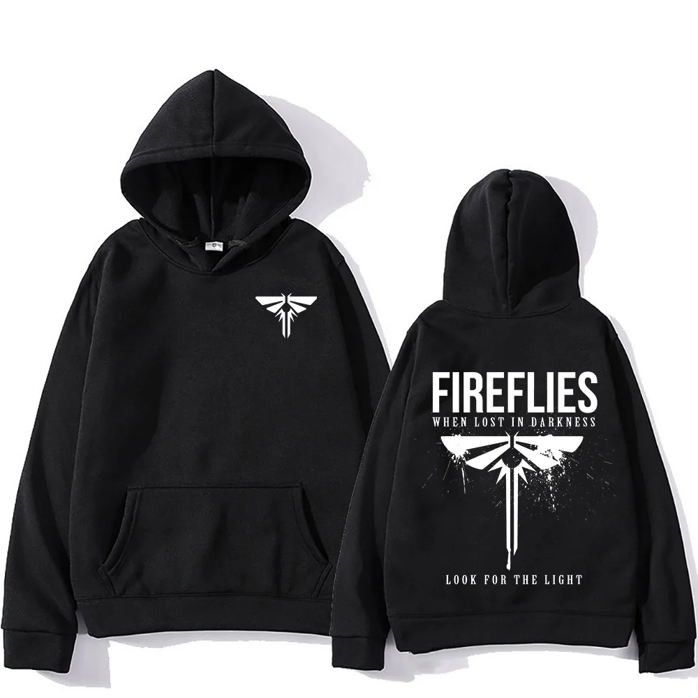 The Last of Us Hoodies Fireflies When Lost in Darkness Look for The Light Sweatshirts Men Women Retro Harajuku Fashion Clothing