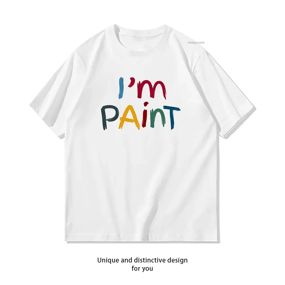 I'm Paint Colorful Handwritten with Playful Brush Shirt Woman Man Summer O-neck Breathable Graphic T Shirts Casual Simple