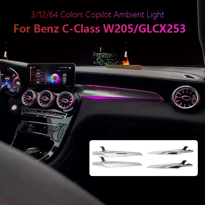 For Mercedes-Benz C/GLC class C300 C350e C400 C450 C43 C63 W205 X253 2014-2020 MB Co-pilot Neon Ambient Light LED 3/64 Colors