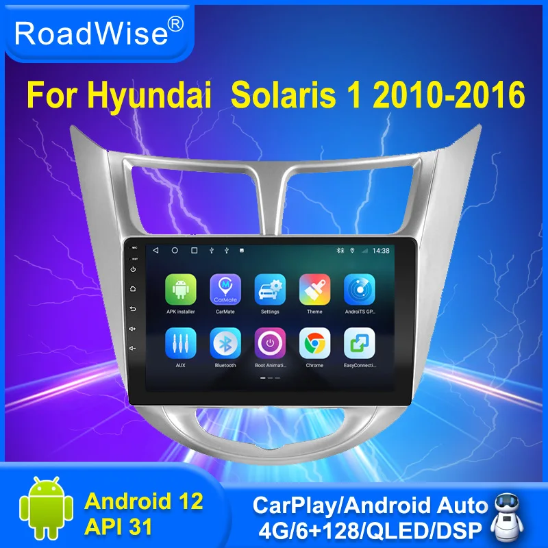 Roadwise 8+256 Android 13 Car Radio For Hyundai Solaris Verna Accent 1 2010 - 2016 Multimedia Carplay 4G Wifi GPS DVD Autoradio