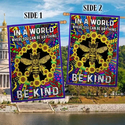 Hippie Bee In A World Where You Can Be Anything Be Kind Flag Graden Flag XXH LLP LLX uui