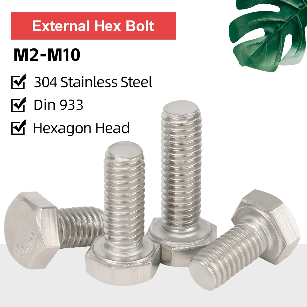 

External Hex Screws M2 M2.5 M3 M4 M5 M6 M8 M10 304 Stainless Steel Outer Hexagonal Head Bolts Full Thread Din933 Thread 6-200mm