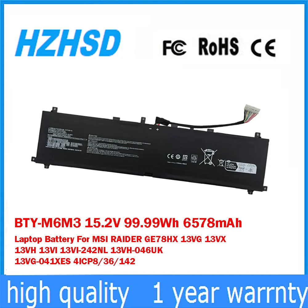 

BTY-M6M3 15.2V 99.99Wh 6578mAh Laptop Battery For MSI RAIDER GE78HX 13VG 13VX 13VH 13VI 13VI-242NL 13VH-046UK 13VG-041XES 4ICP8