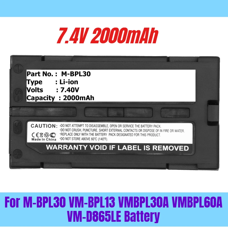 

7.4V 2000mAh for M-BPL30 VM-BPL13 VMBPL30A VMBPL60A VM-D865LE Battery