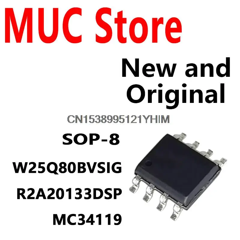 10PCS SOP-8 W25Q80BVSIG R2A20133DSP MC34119