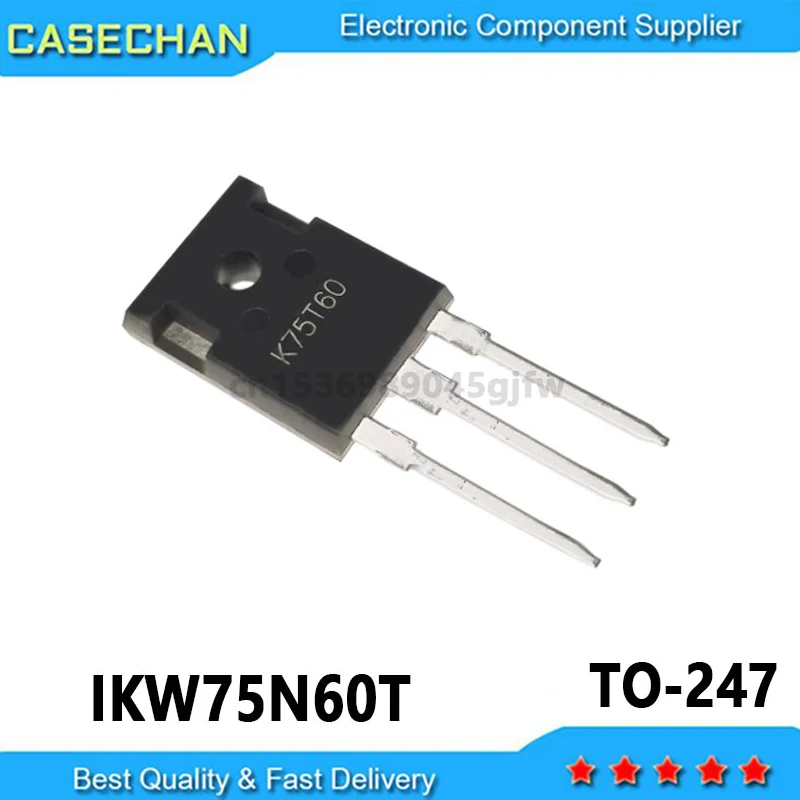10PCS New and Original IKW75N60T K75T60A K75T60 75N60  TO-247