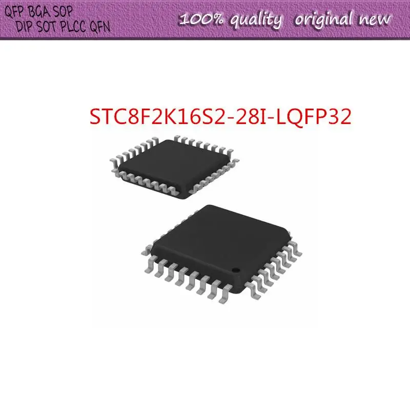 

NEW 1PCS/LOT STC8F2K16S2-28I-LQFP32 STC8F2K16S2 STC8F2K16S2-28I 8F2K16S2-28I-LQFP32 LQFP-32