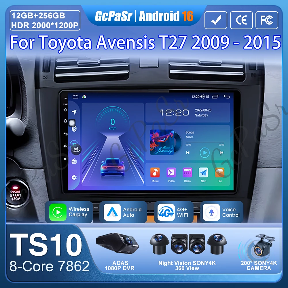

For Toyota Avensis T27 2009-2015 Car Radio Carplay Android 15 Screen GPS Navigation Android Auto Multimedia Player 2K No 2din