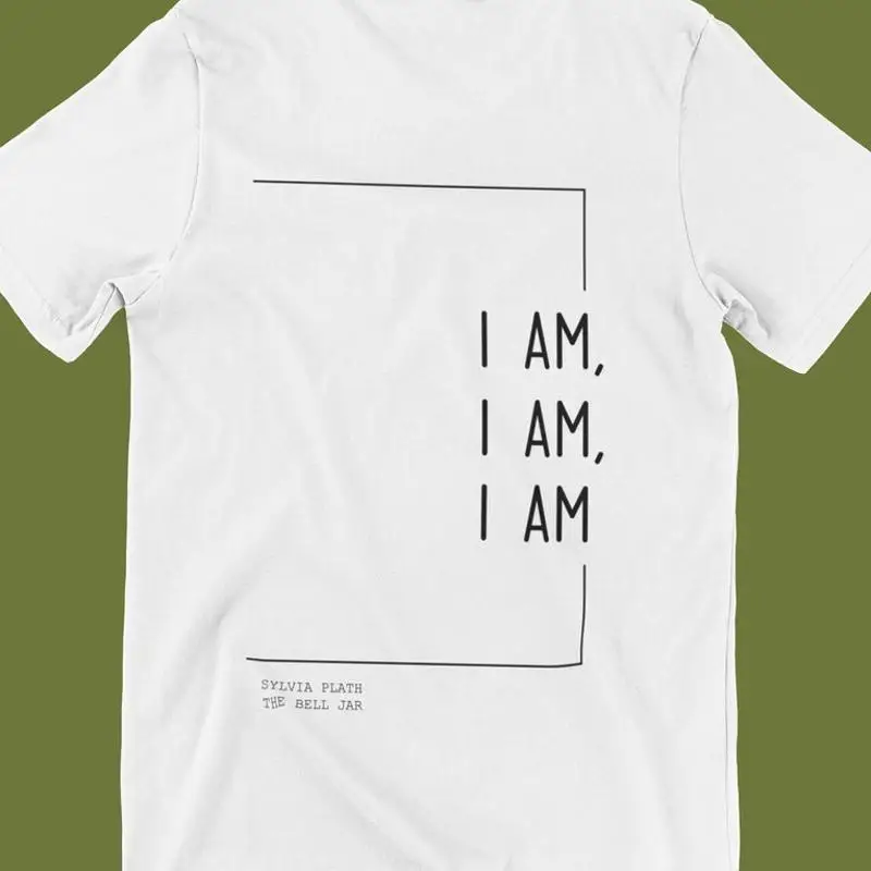I Am Sylvia Plath T-Shirt