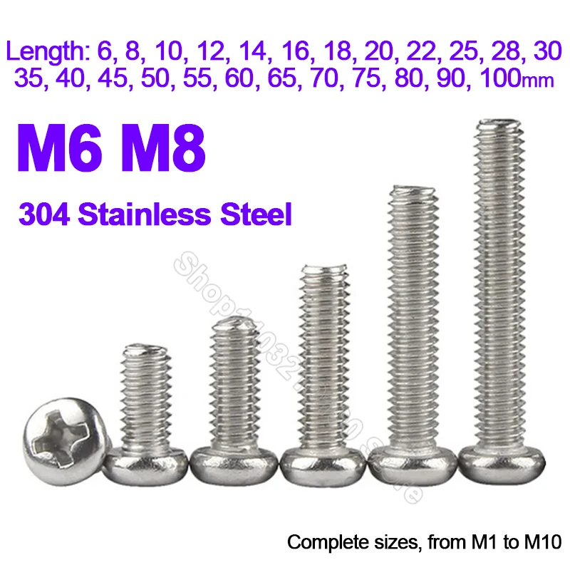 

M6 M8 304 Stainless steel Cross Round Phillips Pan Head Screw Bolt Length 6,8,10,12,14,16,18,20,22,25,28,30,35,40,45,50,55-100mm