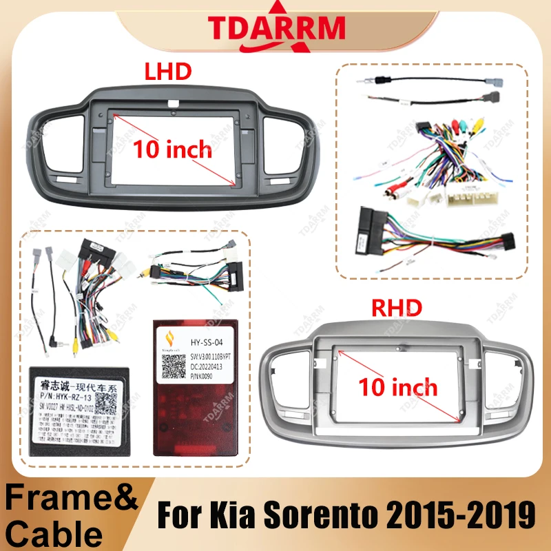 For Kia Sorento 2015-2019 10inch LHD/RHD car radio android fascia multimedia cd mp5 video Audio stereo panel frame cable harness