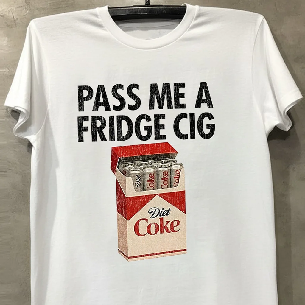 Pass Me A Fridge Cig Coke Parody Diet Graphic T-Shirt Cotton Men Women Streetwear Tee