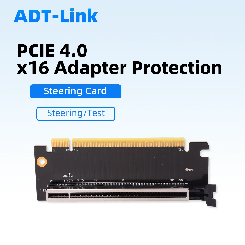 ADT-link PCIE 4.0 x16 Steering Card Test Extension Adapter Protection Card Motherboard Card Slot Protection