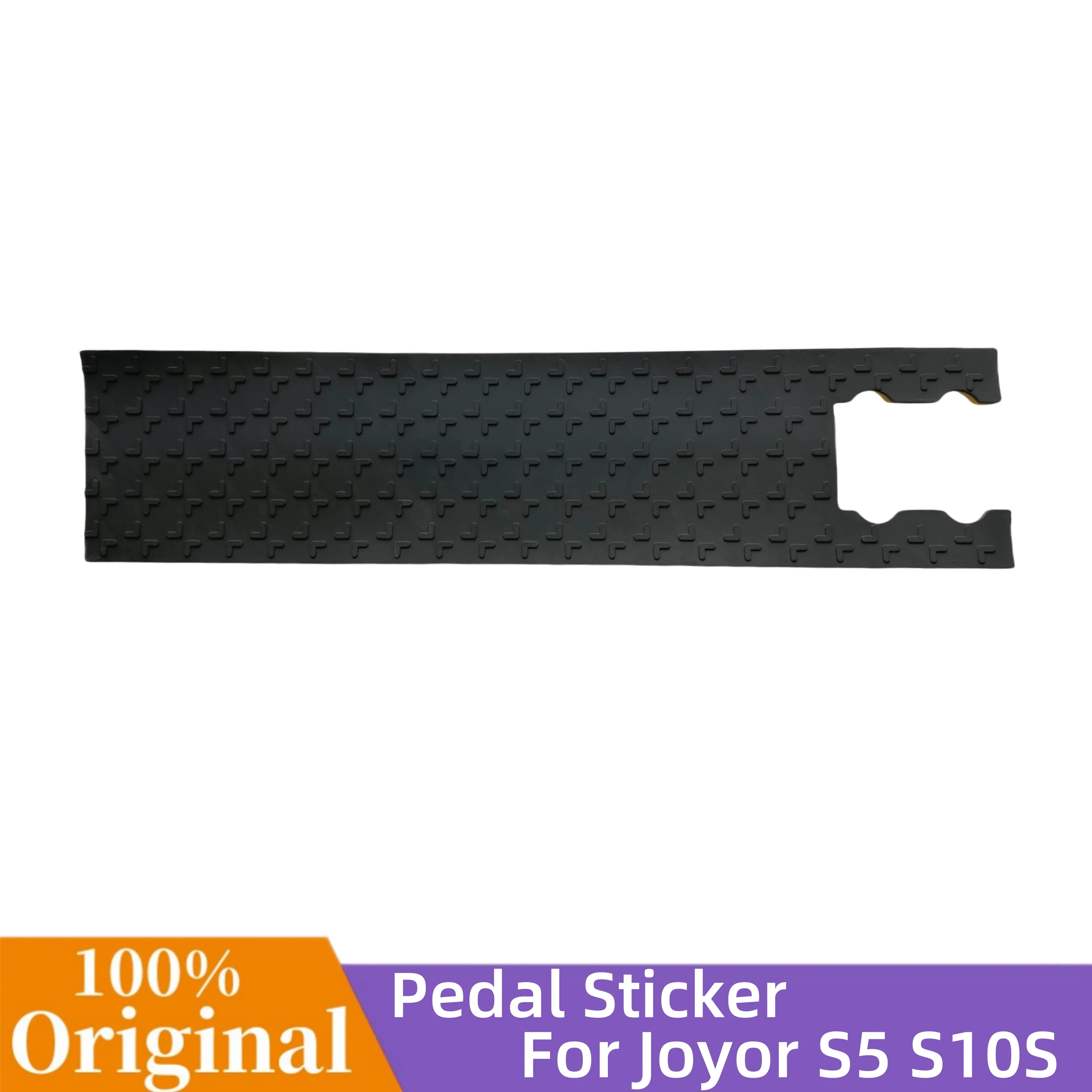 Original Joyor S5 S10S S series Pedal sticker Electric Scooter foot pad foot pad repair parts Accessories ﻿