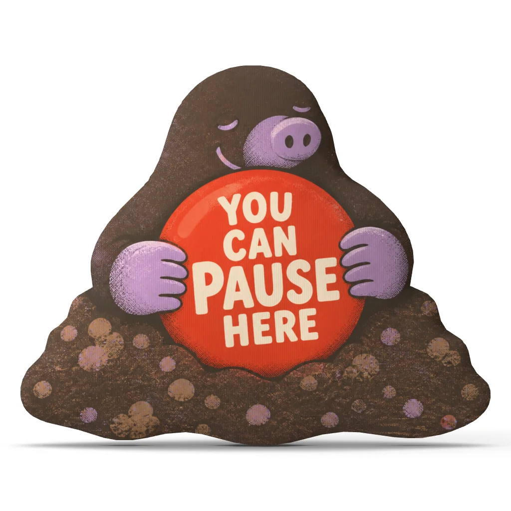 You Can Pause Here Mole Plush Pillow Mental Health Self Care Cushion Irregular Stuffed Throw Pillow Comfort Gift Home Decor