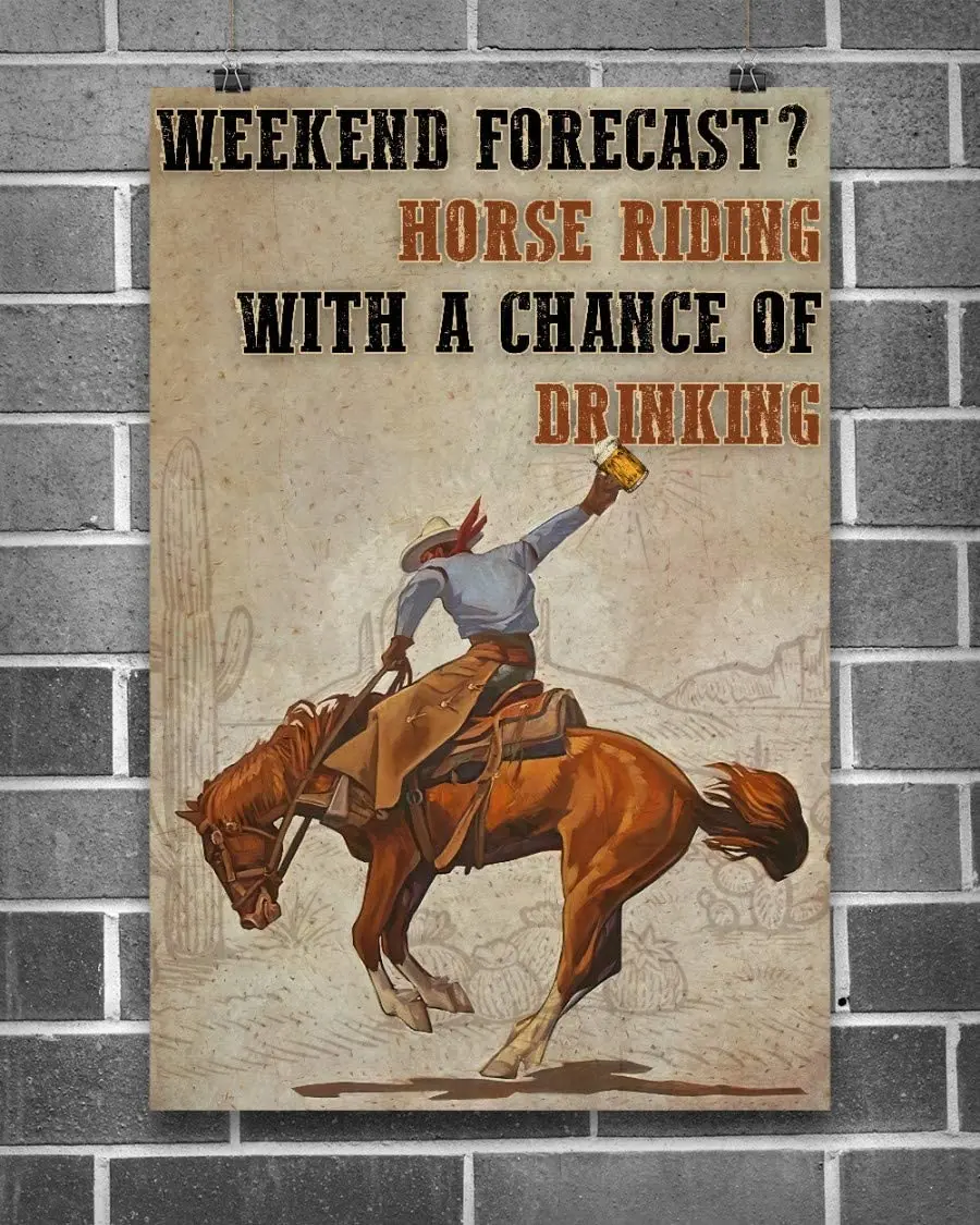 Eeypy Tin Signs for bar Horse Riding Weekend Forecast Sign Suitable for Home and Kitchen Bar Cafe Garage Vintage Style Home sign