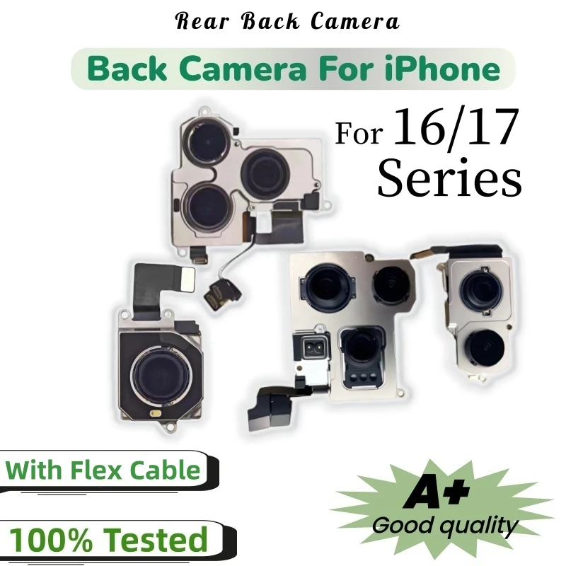 

Fully Tested OEM Rear Main Camera Module Flex Cable For iPhone 16 16 Plus 17 Air 17 Pro Max Back Camera Replacement Repair Part