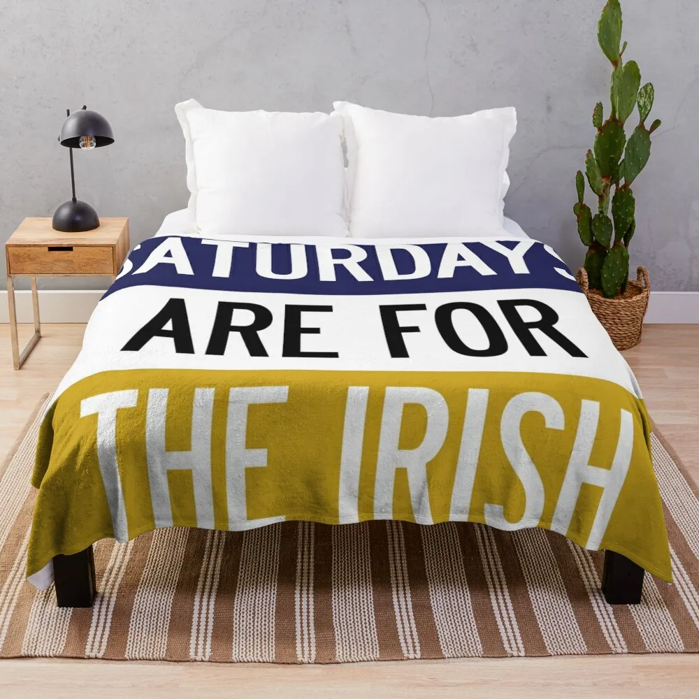 

saturdays are for the irish Throw Blanket Nap Furrys heavy to sleep blankets ands Blankets