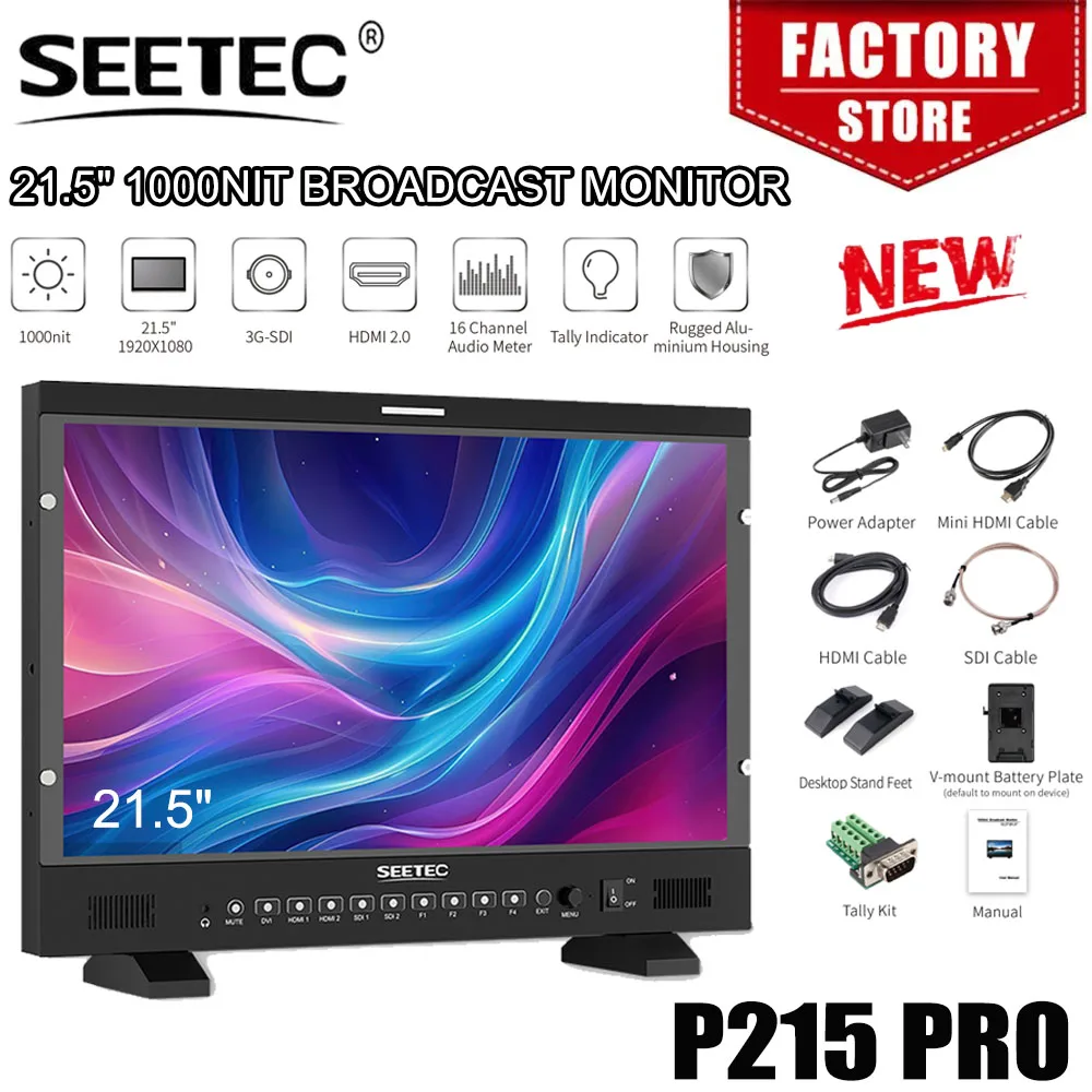

SEETEC P215 PRO 21.5 inch Broadcast Monitor HDMI2.0 3G-SDI 1000nit High Bright Full HD 1920x1080 Accurate Waveform Monitoring